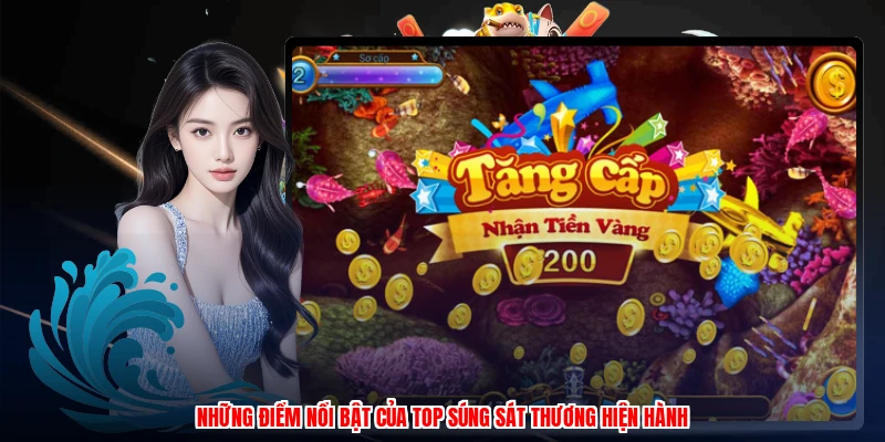 Những điểm nổi bật của top súng sát thương hiện hành