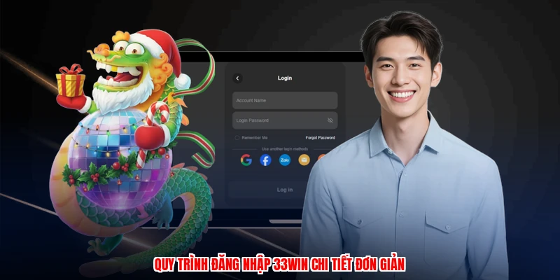 Quy trình đăng nhập 33Win chi tiết đơn giản
